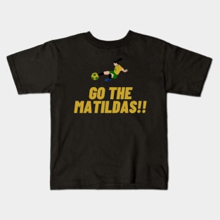 GO MATILDAS Australian Womens world Cup Design Kids T-Shirt
